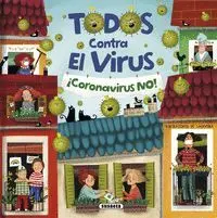 Todos Contra el Virus. Coronavirus No!