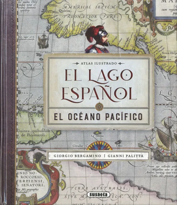 Atlas Ilustrado. El Lago Español. El Océano Pacífico