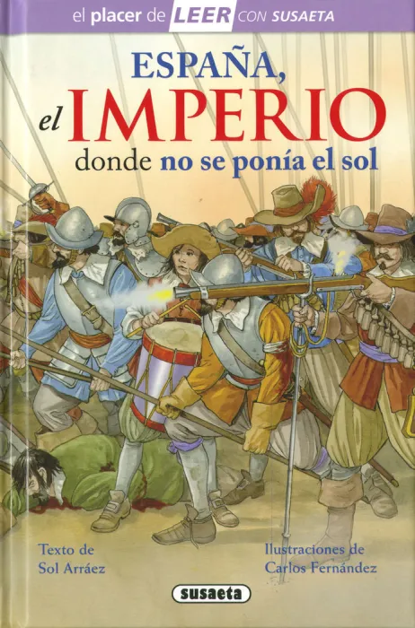 España, el Imperio Donde no se Ponía el Sol