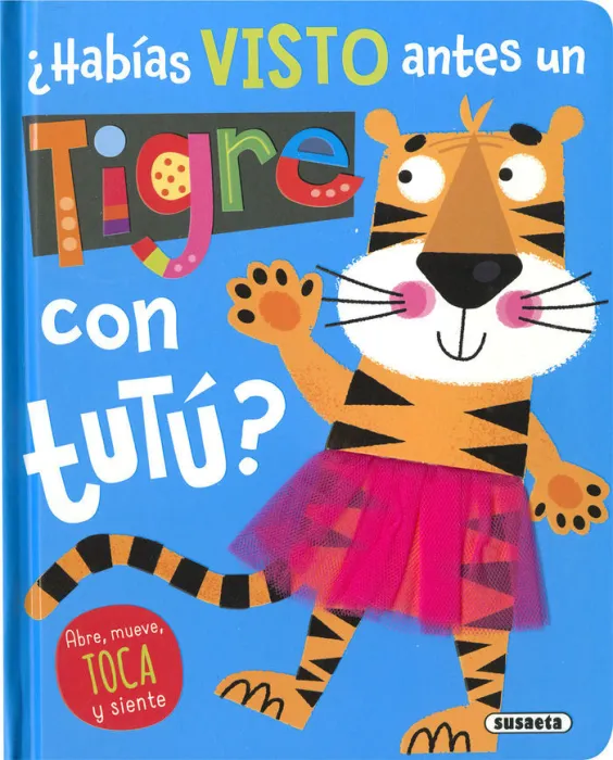 Habías Visto Antes un Tigre con Tutú?