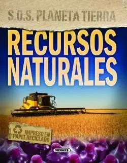 Recursos Naturales. Sos Planeta Tierra