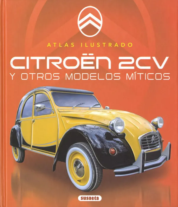 Citroen 2Cv y Otros Modelos Míticos