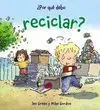 Por qué Debo Reciclar?