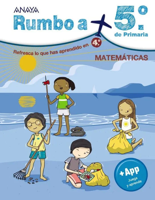 Rumbo a 5º de Primaria. Matemáticas. Actividades para Practicar