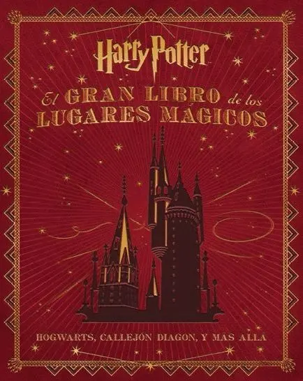 El Gran Libro de los Lugares Mágicos de Harry Potter