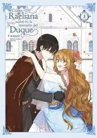 Como Raeliana Acabo en la Mansion del Duque