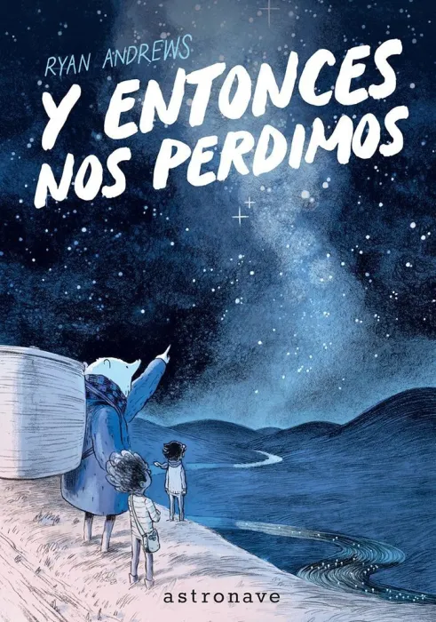 Y Entonces nos Perdimos