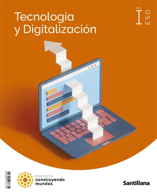 Tecnología y Digitalizacion 1º eso. Inventamos. Construyendo Mundos 2022