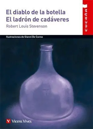 El Diablo de la Botella. El Ladron de Cadáveres