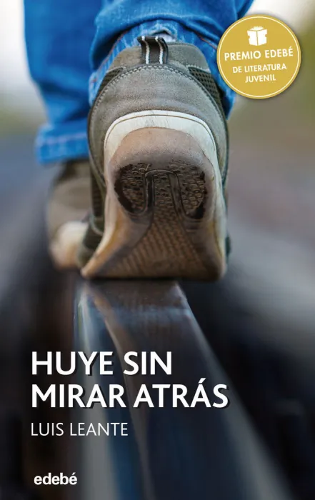 Huye sin Mirar Atrás Premio Edebé 2016: