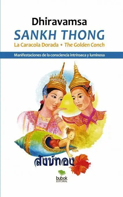 Sankh Thong. La Caracola Dorada. The Golden Conch