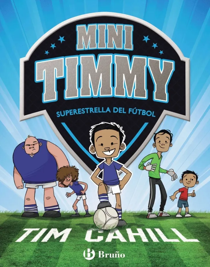 Mini Timmy 1. Superestrella del Fútbol