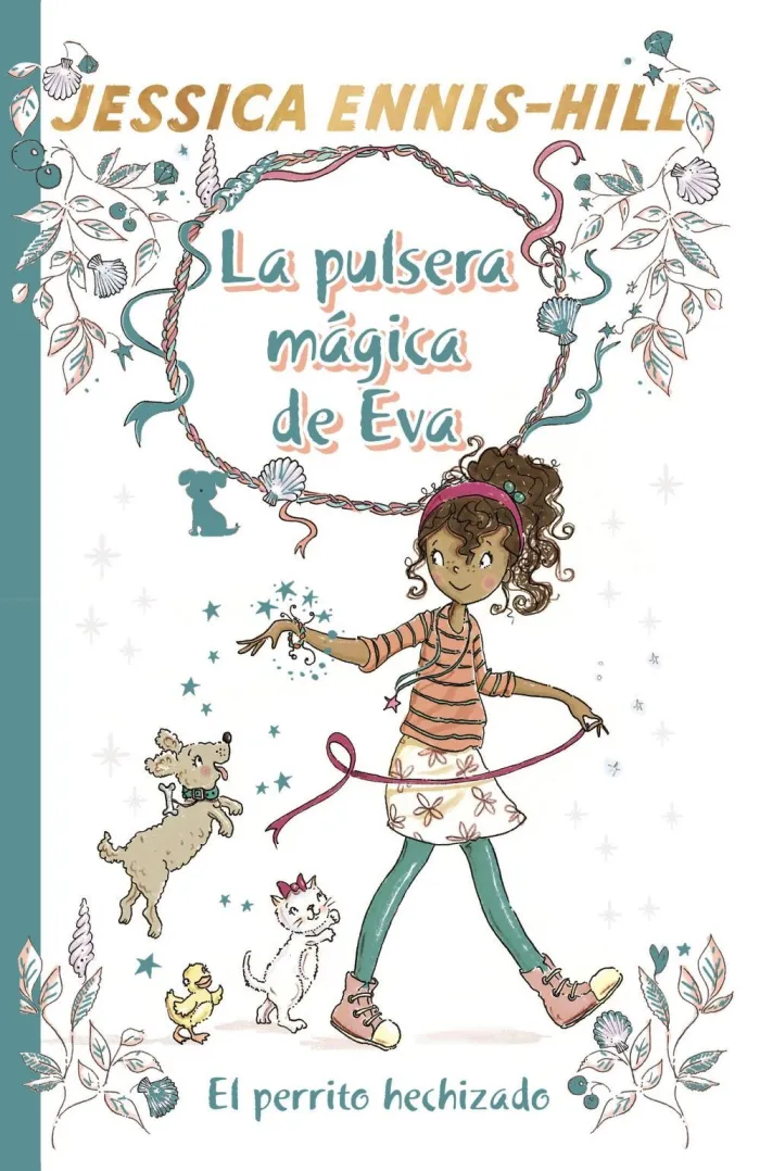 La Pulsera Mágica de Eva 2 el Perrito Hechizado