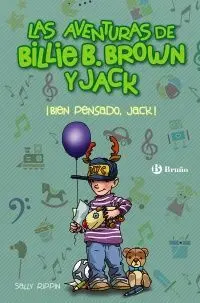 Las Aventuras de Billie B. brown y Jack. Bien Pendsaod, Jack!