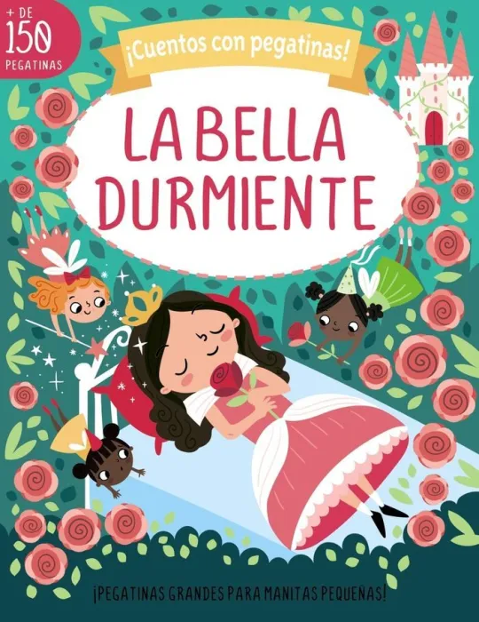 La Bella Durmiente. Cuentos con Pegatinas!
