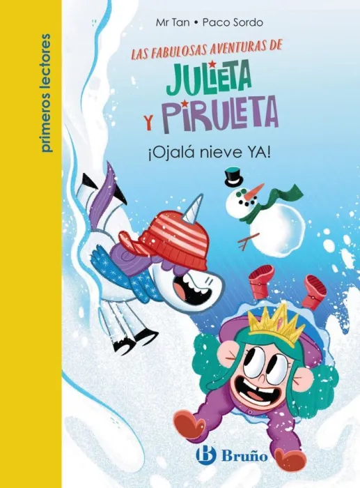 Julieta y Piruleta 4 ¡Ojalá Nieve Ya!