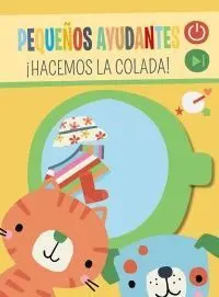 Pequeños Ayudantes. Hacemos la Colada!