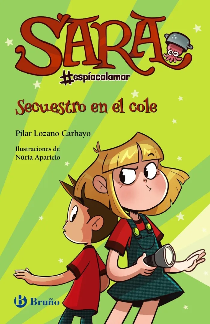 Sara Espíacalamar 3 - Secuestro en el Cole
