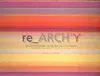 Re-Arch'y en Architecture, la Recherche Et le Projet