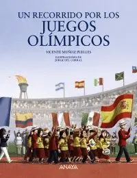 Un Recorrido por los Juegos Olímpicos