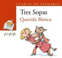 Querida Blanca + Cuaderno con Actividades (Cuarto de Primaria)