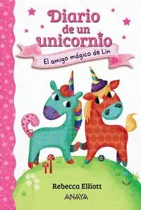 Diario de un Unicornio 1 el Amigo Mágico de Lin