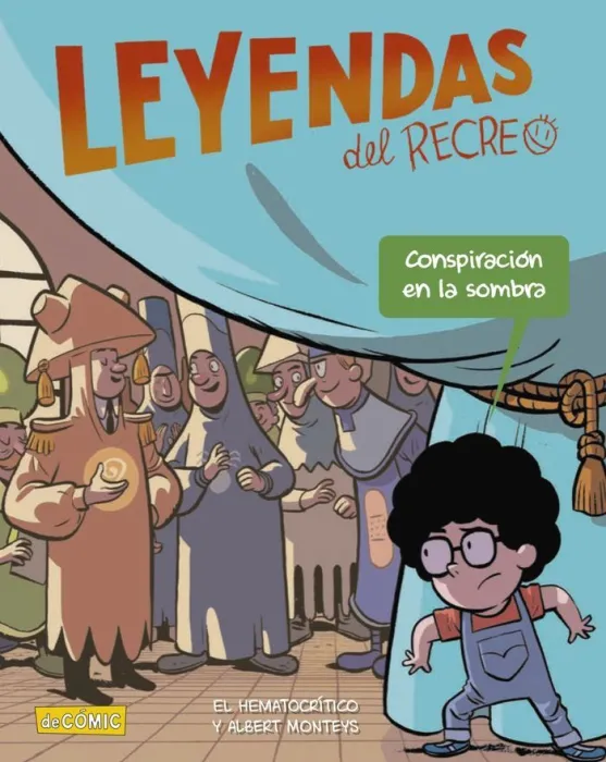 Conspiración en la Sombra. Leyendas del Recreo 4