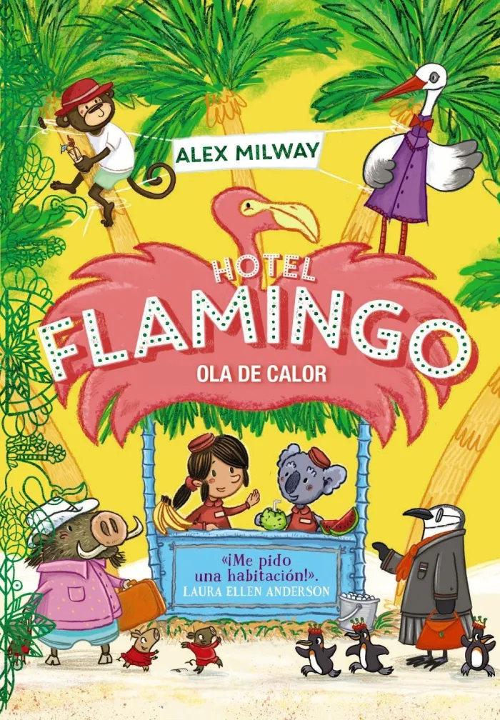 Hotel Flamingo. Ola de Calor Libro 2