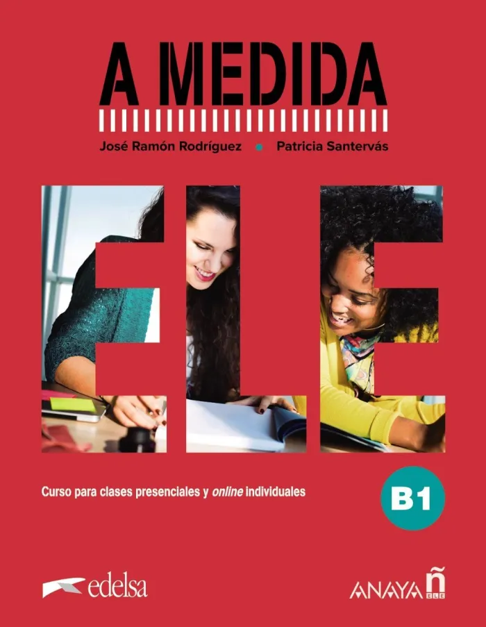 A Medida. B1. Curso para Clases Presenciales y Online Individuales