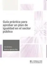 Guia Practica para Aprobar un Plan de Igualdad en el Sector Público