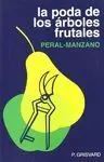 Poda de los Arboles Frutales, la (Peral-Manzano)