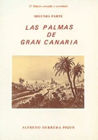 Las Palmas de Gran Canaria. Segunda Parte