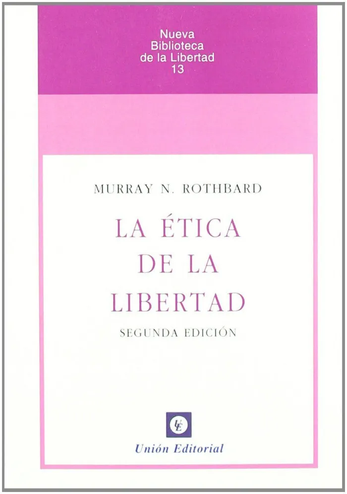 Etica de la Libertad, la