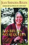 Brujas no se Quejan, las