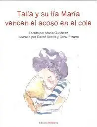 Talia y Su Tia Maria Vencen el Acoso en el Cole
