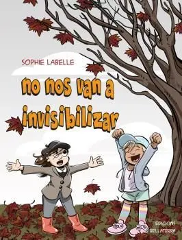 No nos Van a Invisibilizar
