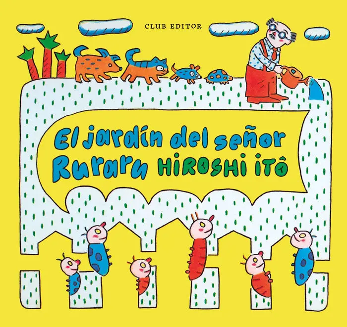 El Jardin del Señor Ruraru