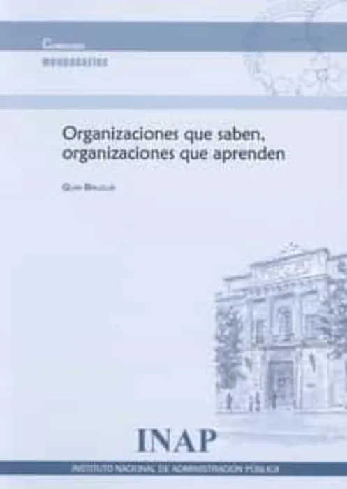 Organizacines que Saben, Organizaciones que Aprenden