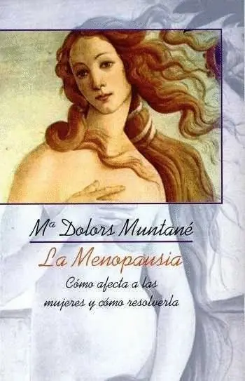 Menopausia. Como Afecta a las Mujeres y Como Resolverla