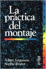 Practica del Montaje, la