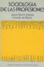Sociologia de las Profesiones en España
