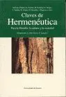 Claves de Hermeneutica. Para la Filosofia, la Cultura y Sociedad