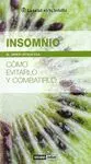 Insomnio. Como Evitarlo y Combatirlo - la Salud en tu Bolsillo