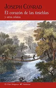 El Corazón de las Tinieblas y Otros Relatos