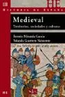 Medieval. Territorios, Sociedades y Culturas