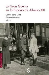 La Gran Guerra en la España de Alfonso Xiii