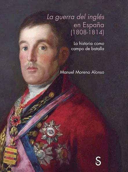La Guerra del Inglés en España (1808 - 1814)