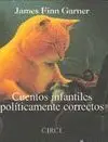 Cuentos Infantiles Politicamente Correctos
