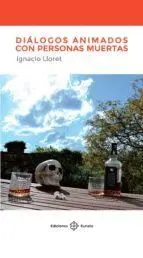 Diálogos Animados con Personas Muertas