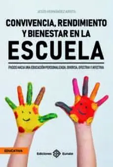 Convivencia, Rendimiento y Bienestar en la Escuela
